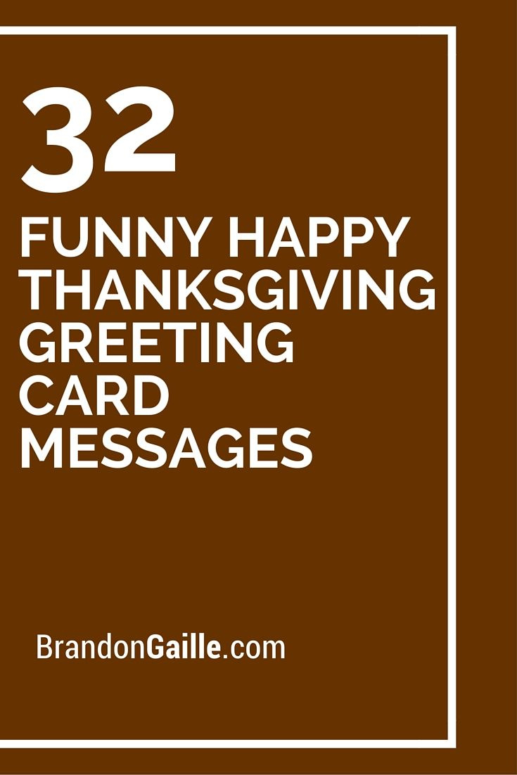 32 Funny Happy Thanksgiving Greeting Card Messages inside Funny Thanksgiving Cards Messages