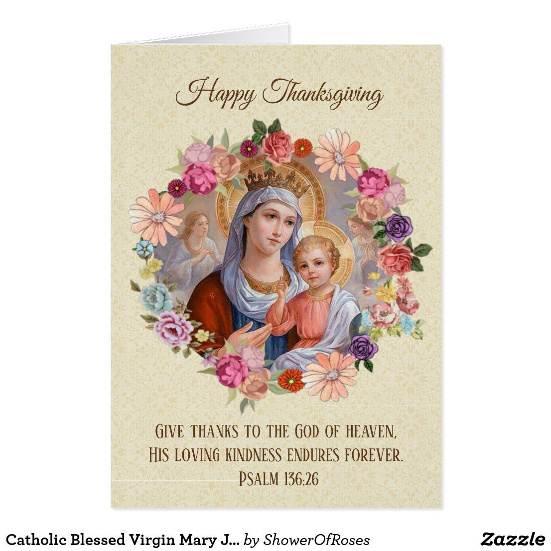 Catholic Blessed Virgin Mary Jesus Floral for Catholic Thanksgiving Cards