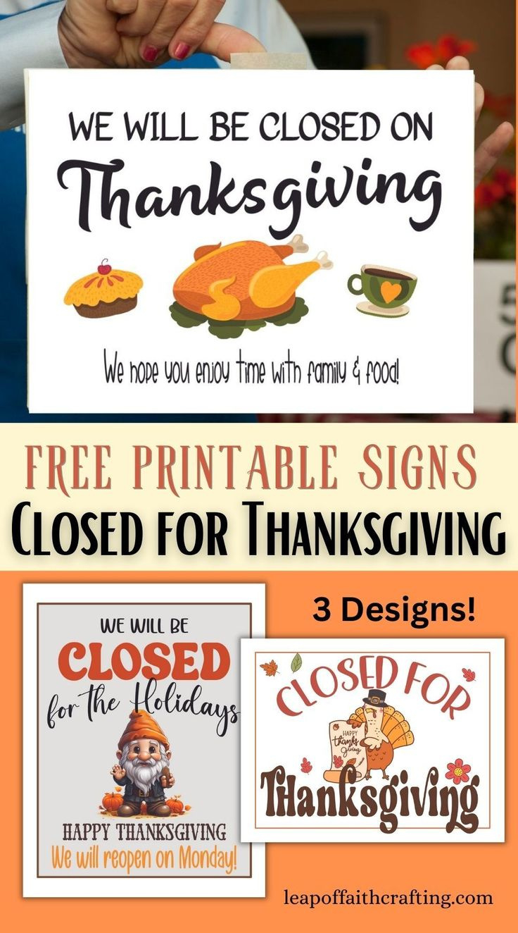 Free Printable Closed For Thanksgiving Signs (3 Templates!) for Thanksgiving Signs Printable