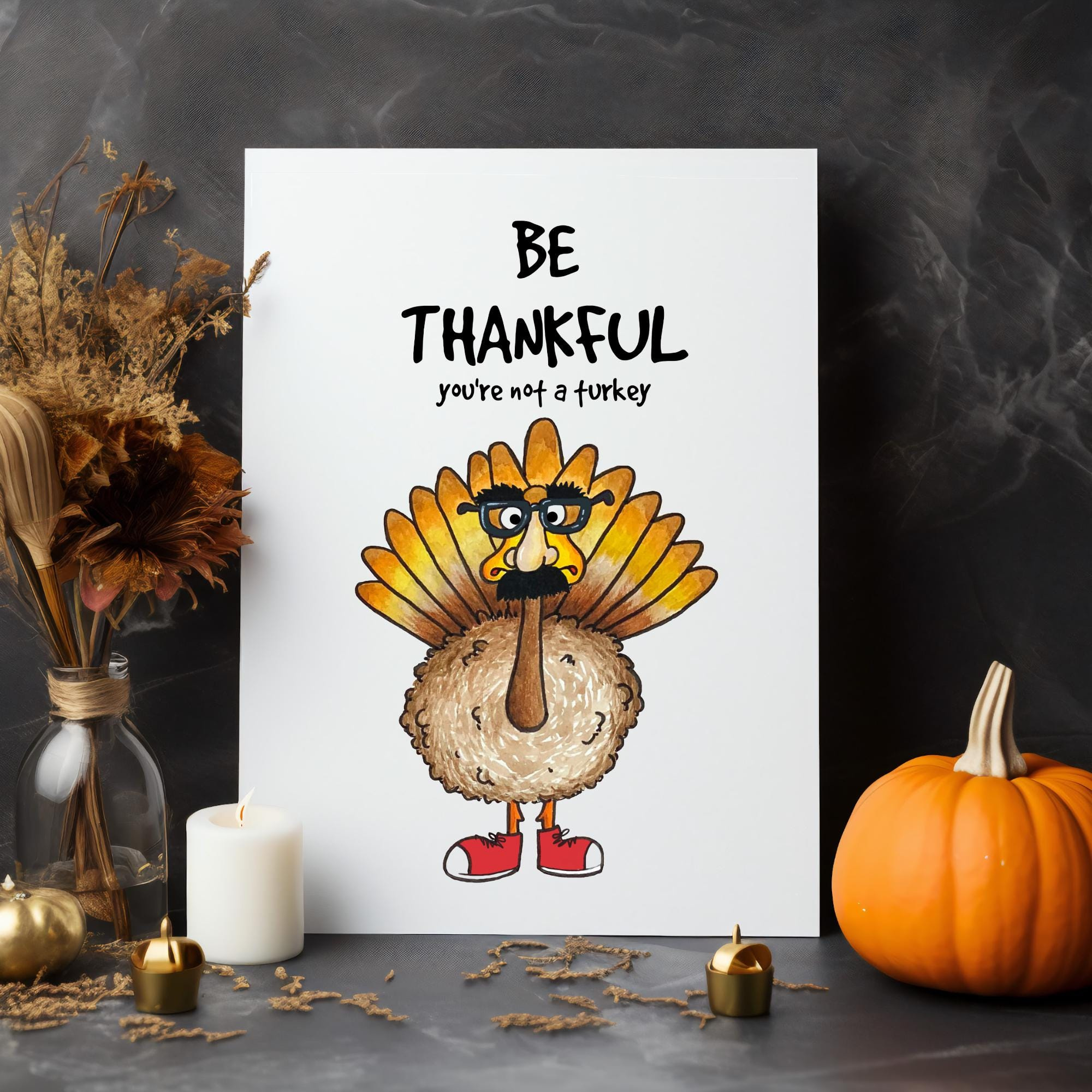 Funny Thanksgiving Card Be Thankful You&amp;#039;Re Not A Turkey - Etsy.de inside Turkey Thanksgiving Cards