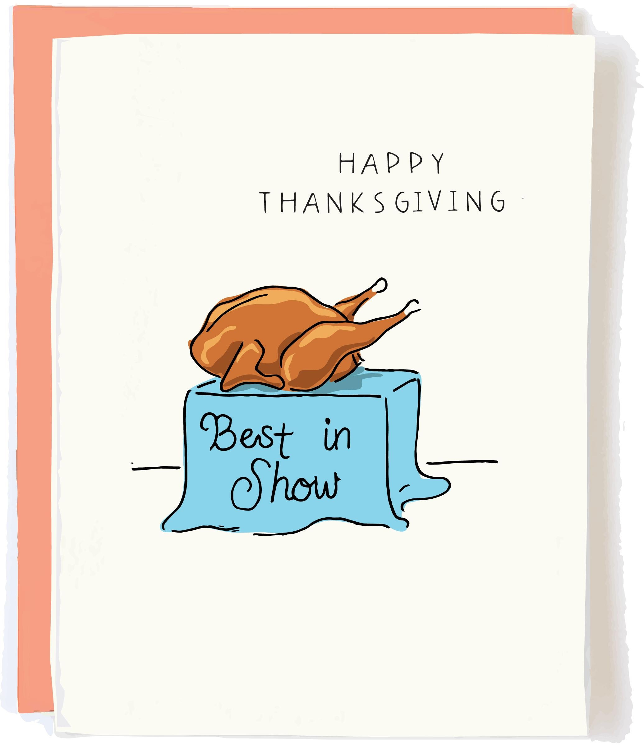 Funny Thanksgiving Card Best In Show Turkey Hilarious Thanksgiving for Humorous Thanksgiving Cards