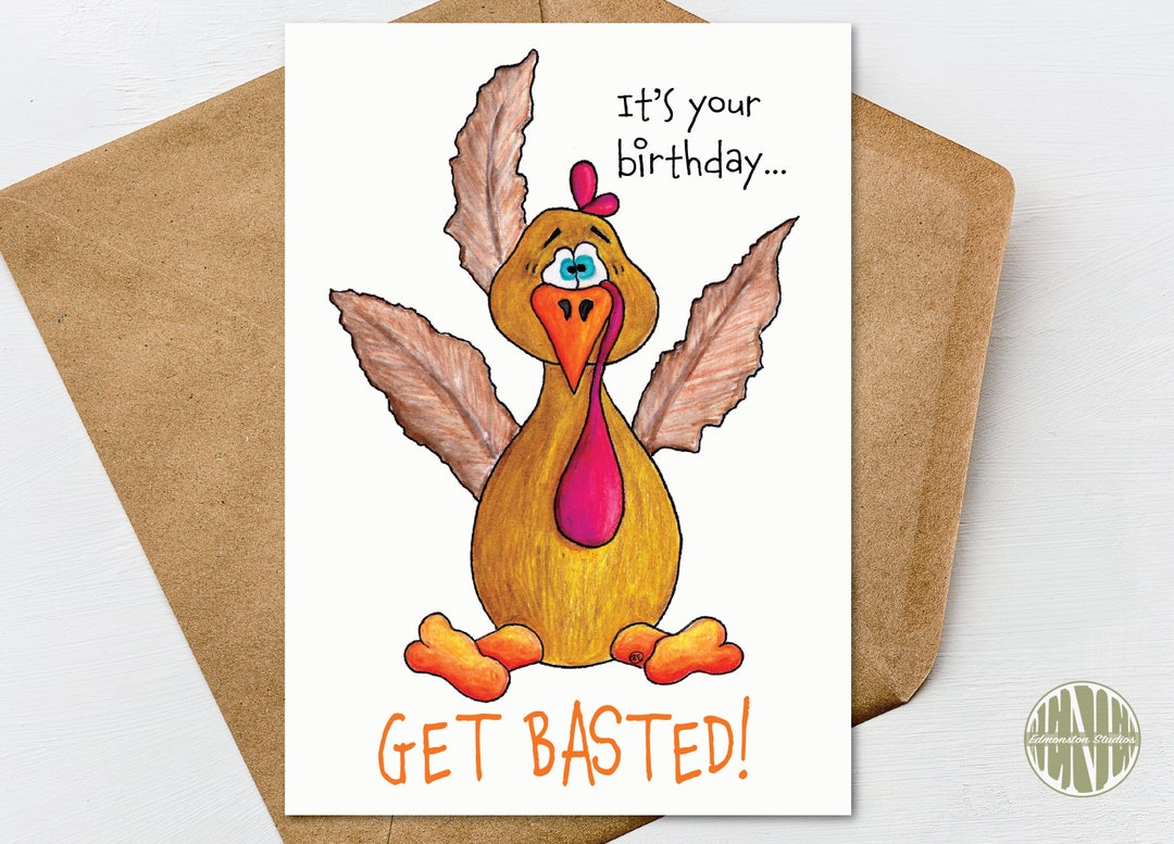 Thanksgiving Birthday Card, Turkey, Funny Greeting Card, Cute intended for Birthday On Thanksgiving Cards