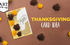 Thanksgiving Card Idea | Diy Autumn Crafts | Creative Card Design |  Handmade Gift Making | Tutorial pertaining to Thanksgiving Greeting Cards Ideas