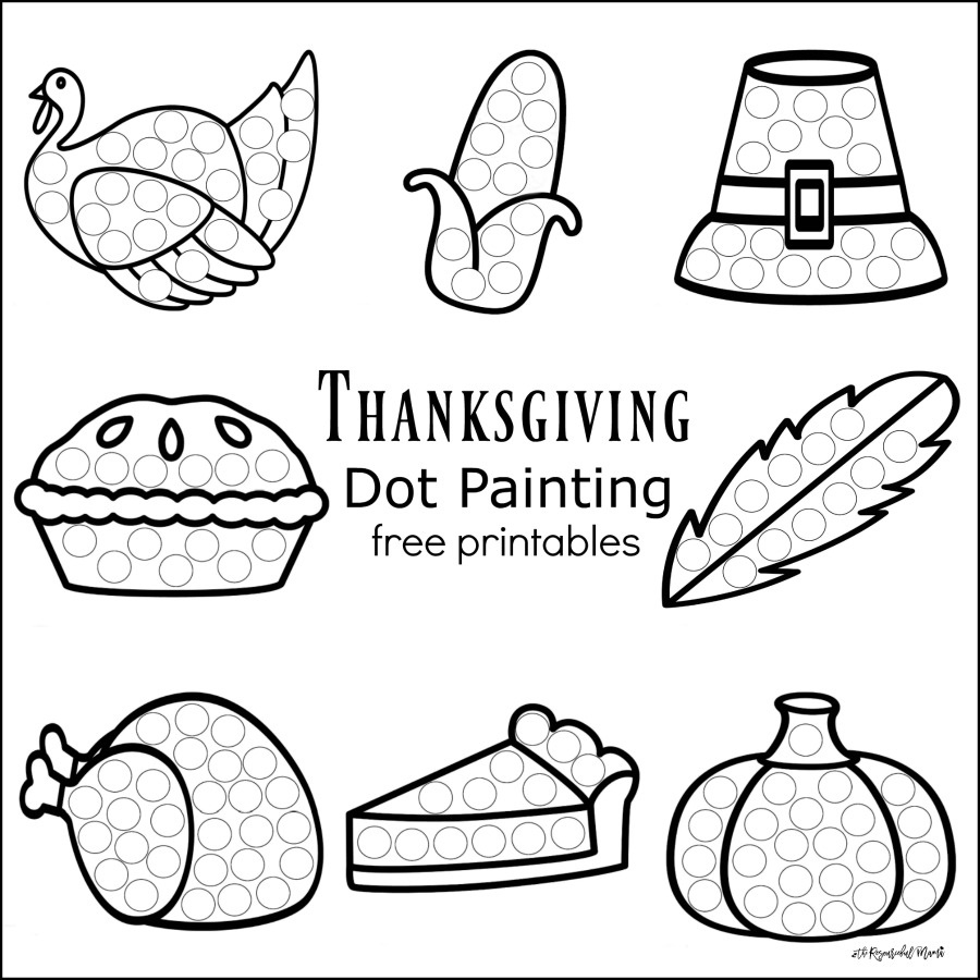 Thanksgiving Dot Painting {Free Printables} - The Resourceful Mama for Preschool Thanksgiving Printables