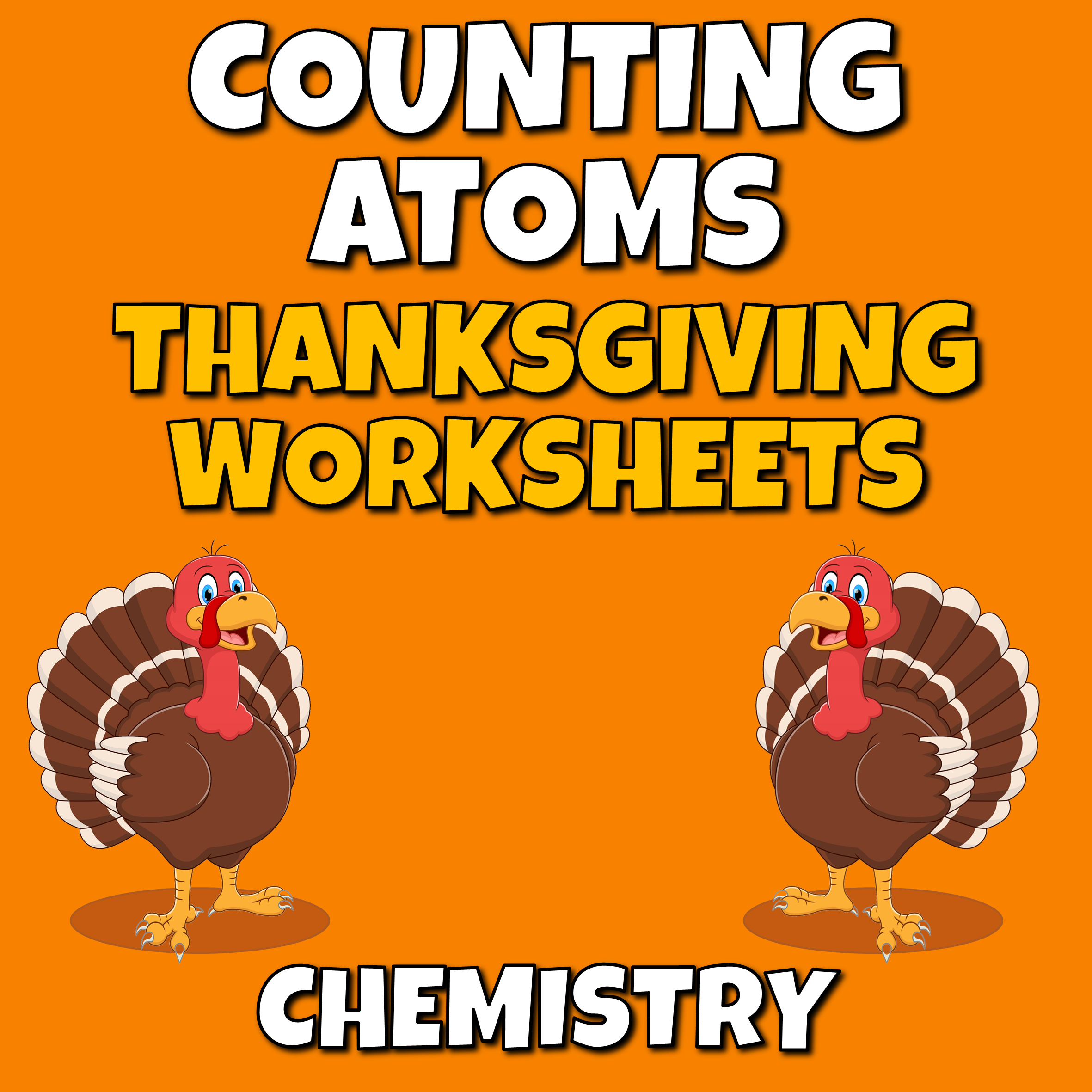 Thanksgiving Science Counting Atoms Worksheets - Madeteachers for Chemistry Of Thanksgiving Worksheet