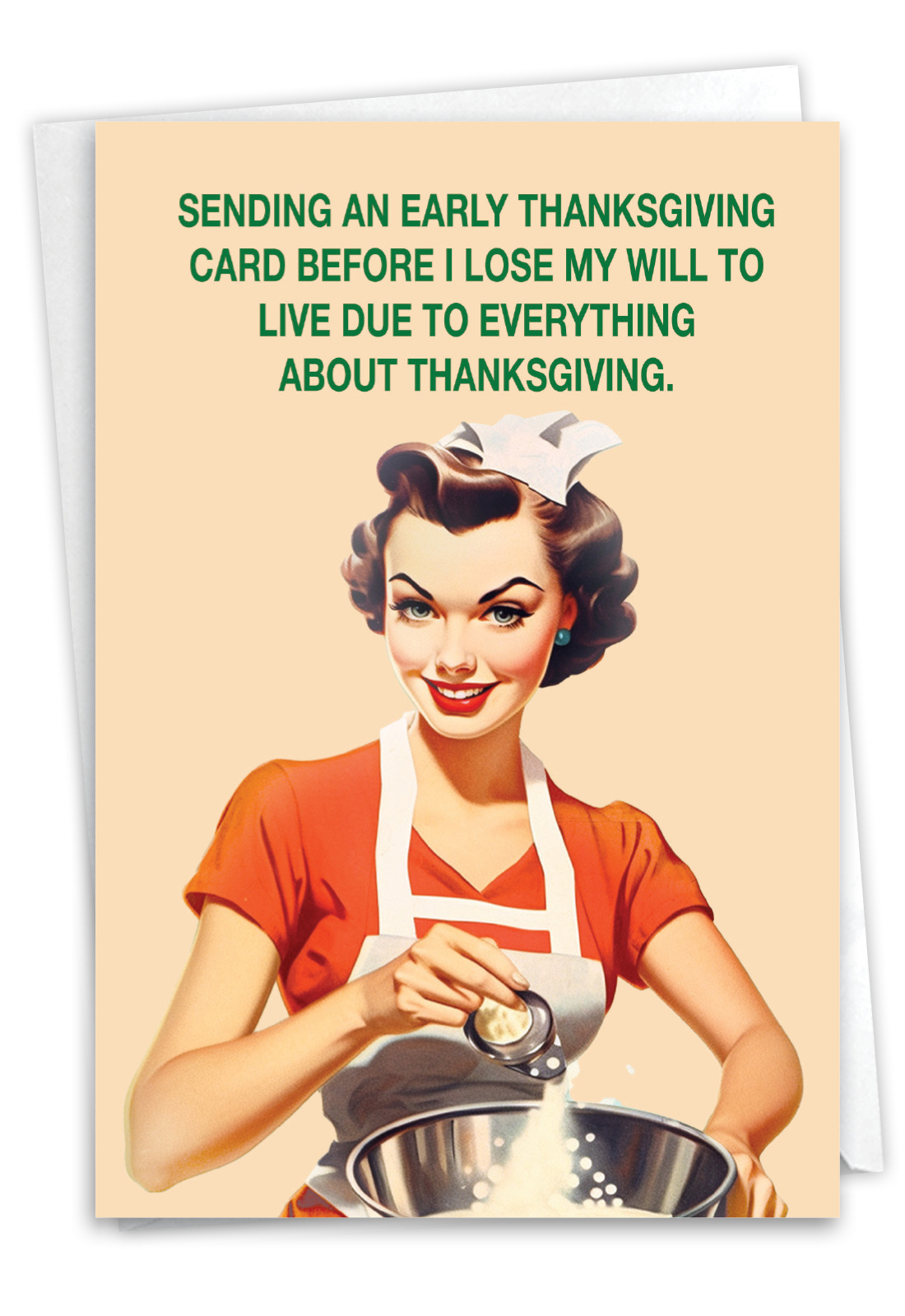 Will To Live: Hysterical Thanksgiving Greeting Card for Thanksgiving Blunt Cards