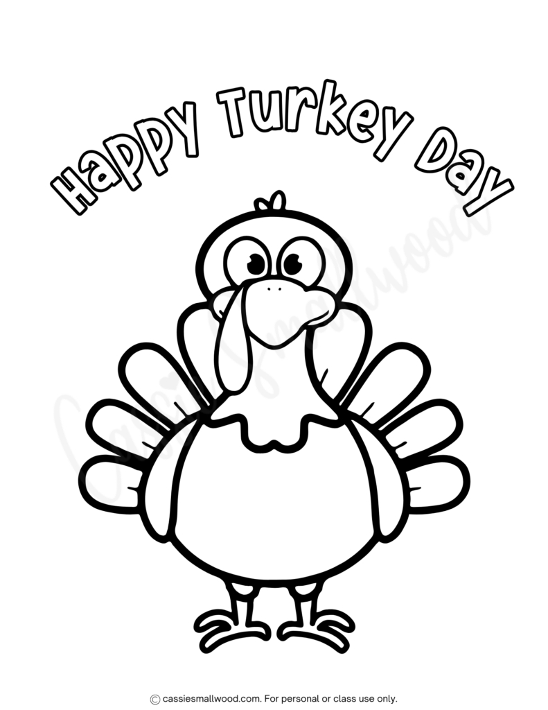 24 Cute Turkey Coloring Pages - Cassie Smallwood intended for Printable Happy Thanksgiving Turkey