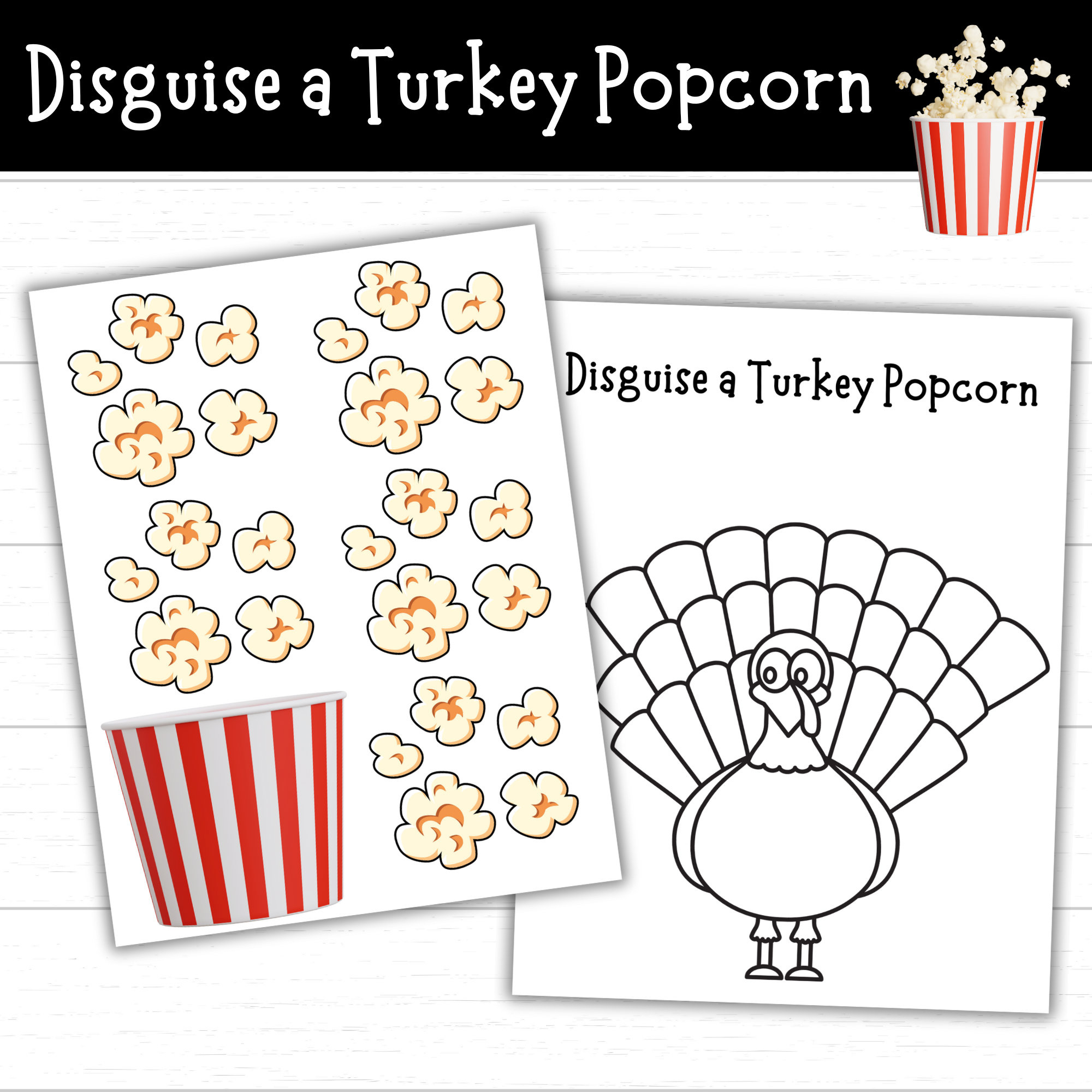Disguise A Turkey Popcorn, Turkey In Disguise Popcorn, Popcorn with Popcorn Turkey Disguise Printable