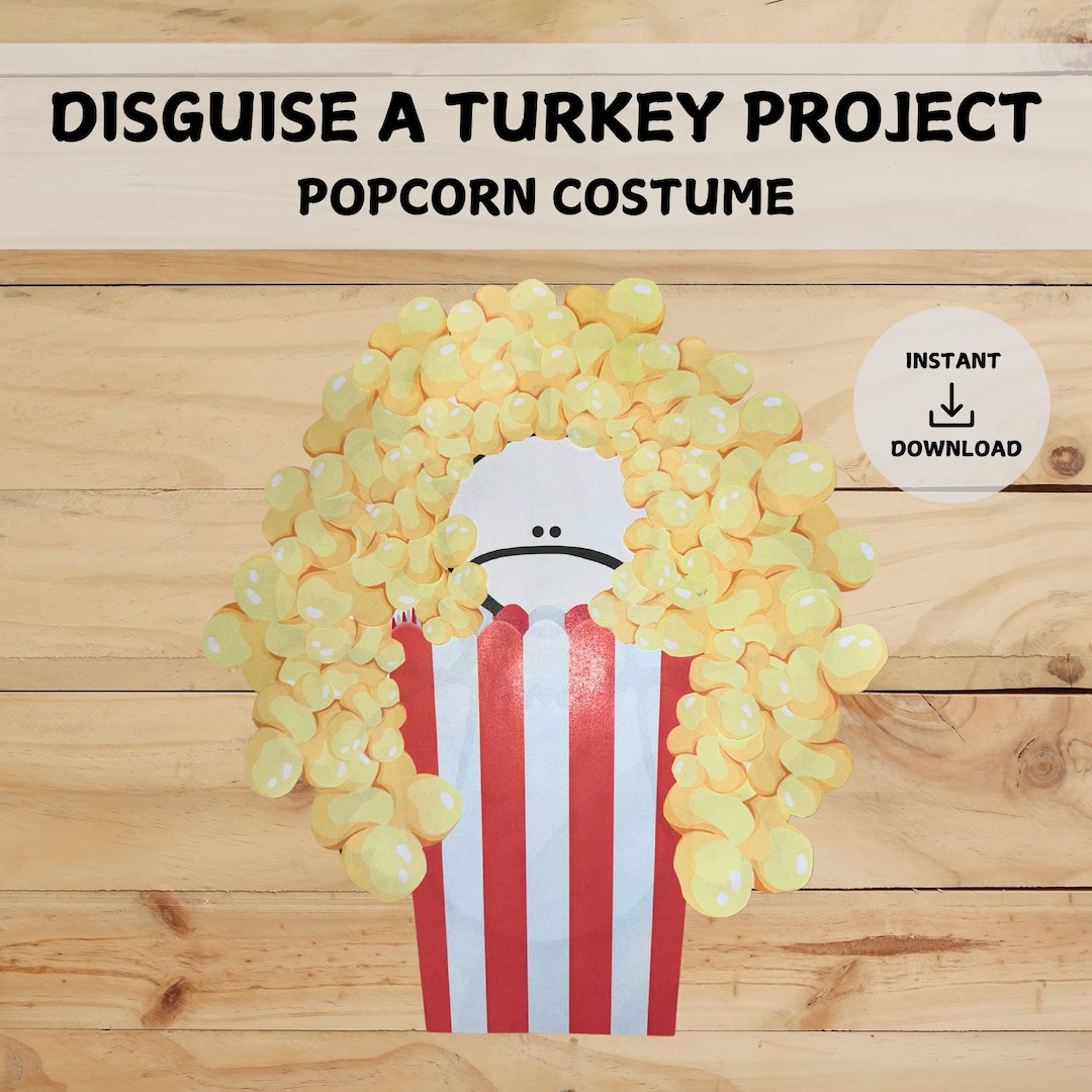 Disguise A Turkey Project | Popcorn Disguise | Digital Download with Popcorn Turkey Disguise Printable