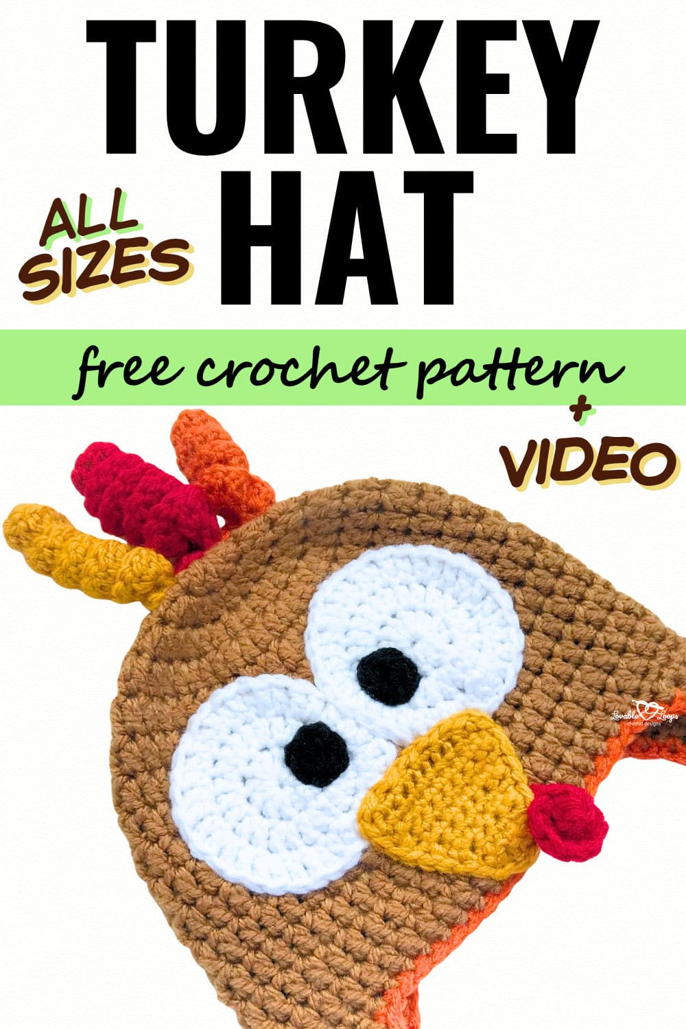 Free Crochet Turkey Hat Pattern (All Sizes) + Video Tutorial with Turkey Hat Craft Free Printable	Informational