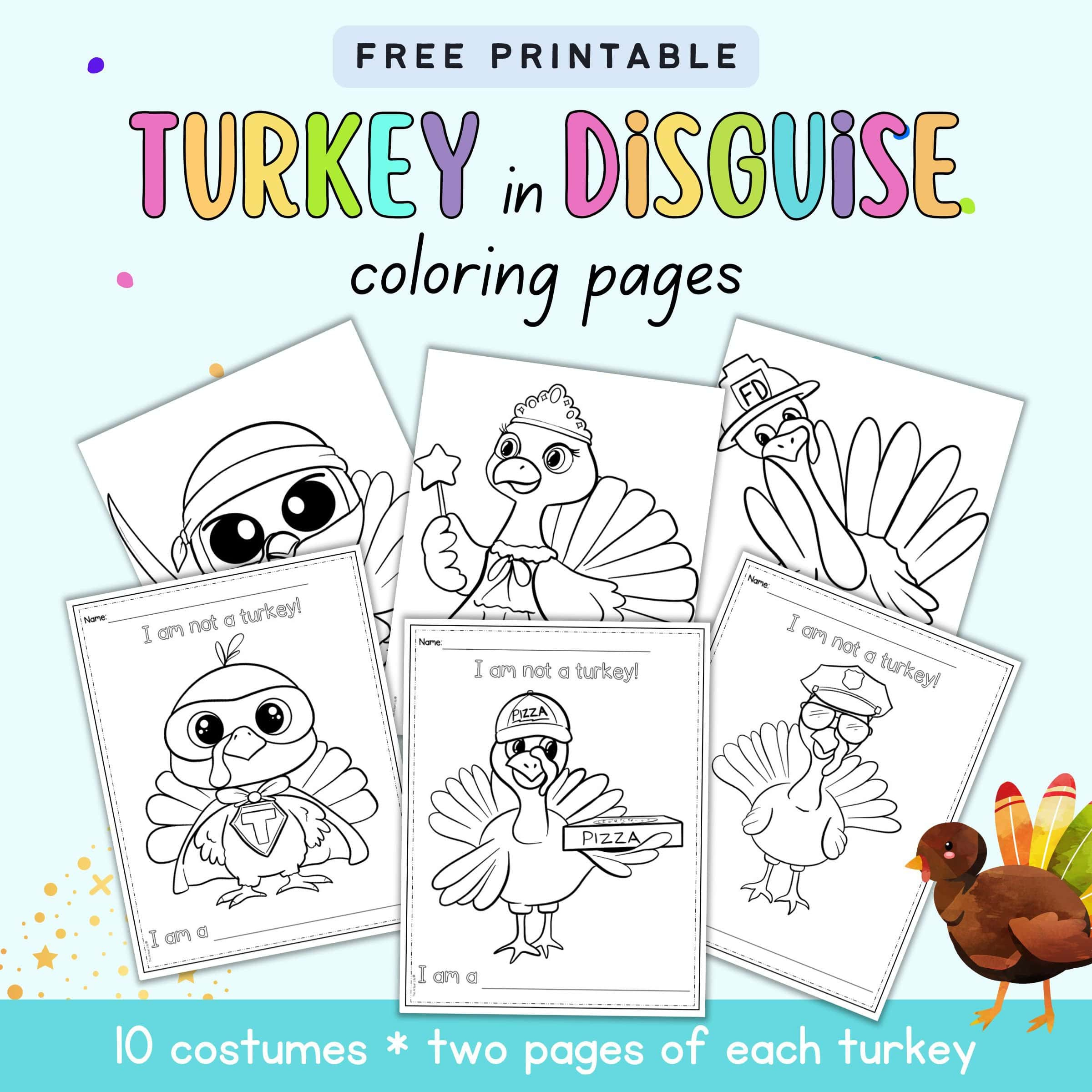 Free Printable Turkey In Disguise Coloring Pages - The Artisan Life within Free Printable Disguise a Turkey Printable