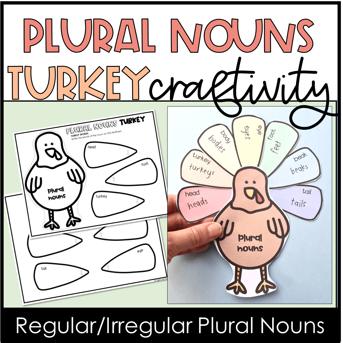 Thanksgiving Turkey Craft Plural Nouns 1St, 2Nd, 3Rd, 4Th Grade regarding 3D Printable Turkey	Informational