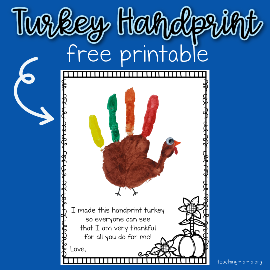 Turkey Handprint Printable - Teaching Mama pertaining to Free Printable Turkey Handprint Printable