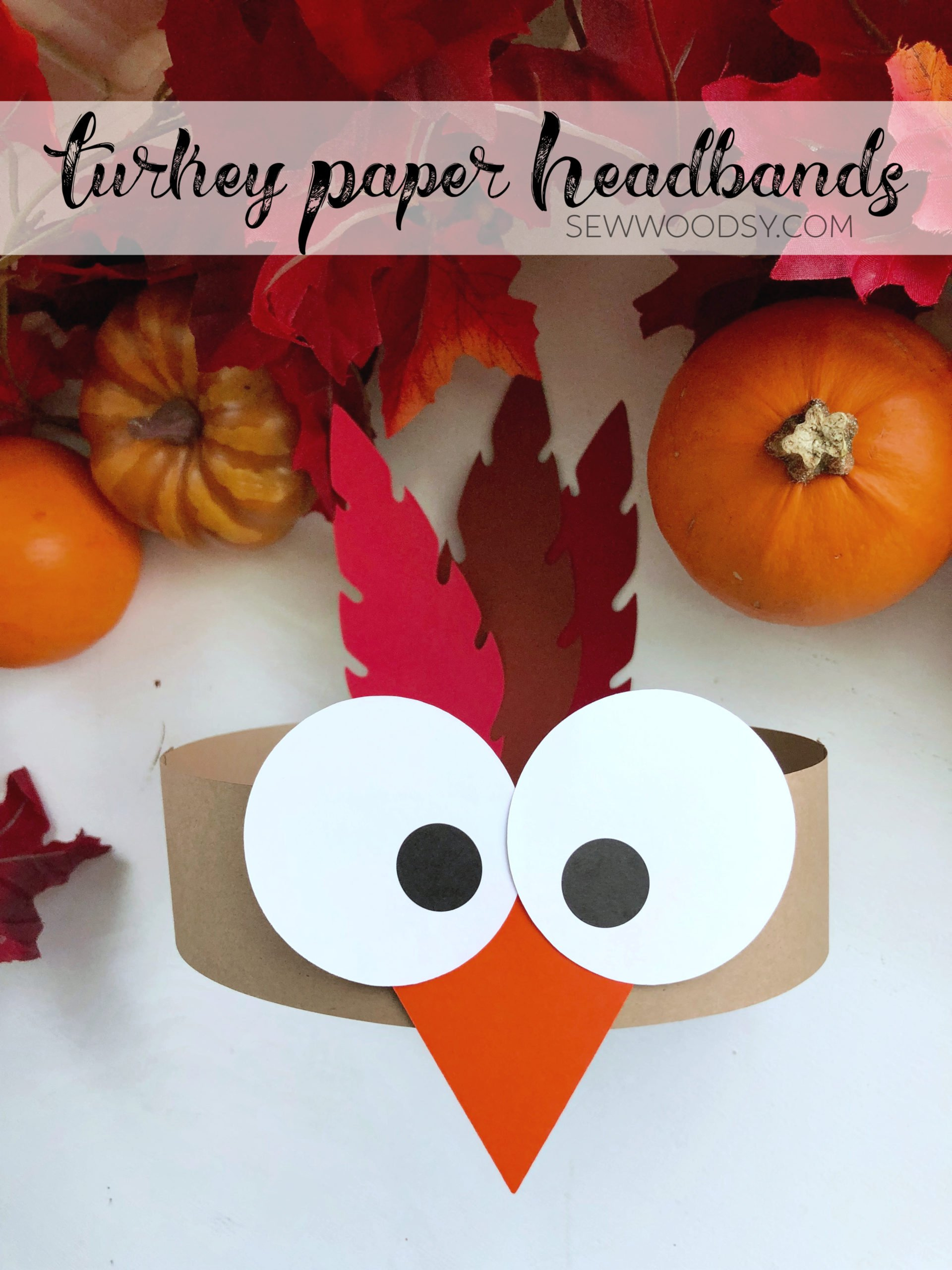 Turkey Paper Headbands - Sew Woodsy with regard to Thanksgiving Turkey Headband Printable