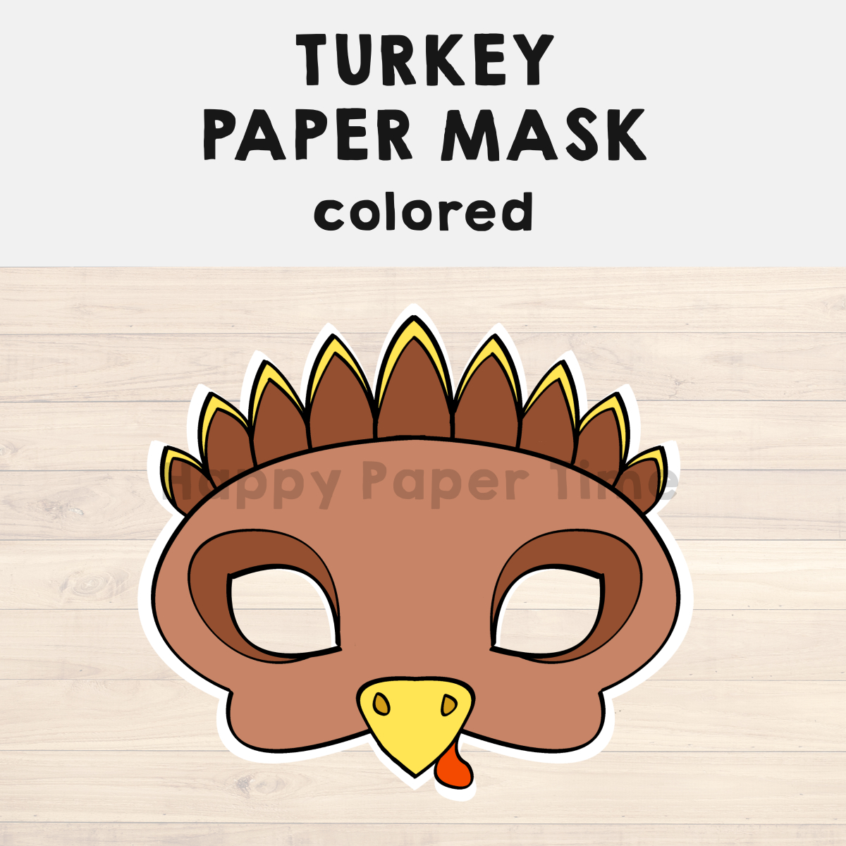 Turkey Paper Mask Printable Thanksgiving Costume Craft Activity pertaining to Printable Turkey Mask Template
